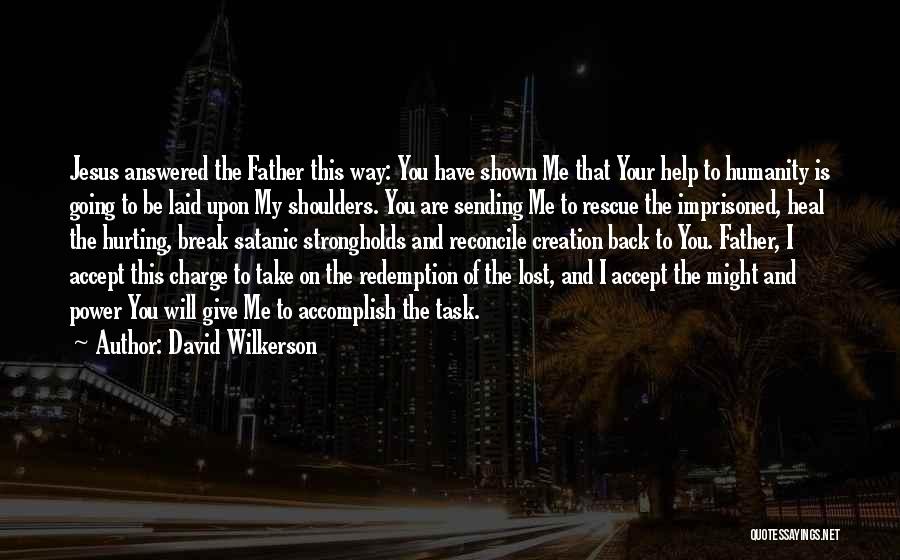 David Wilkerson Quotes 2061263