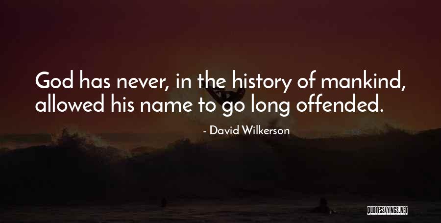 David Wilkerson Quotes 679025