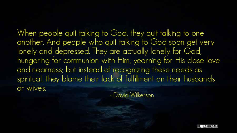 David Wilkerson Quotes 790200 David Wilkerson Quotes 790200