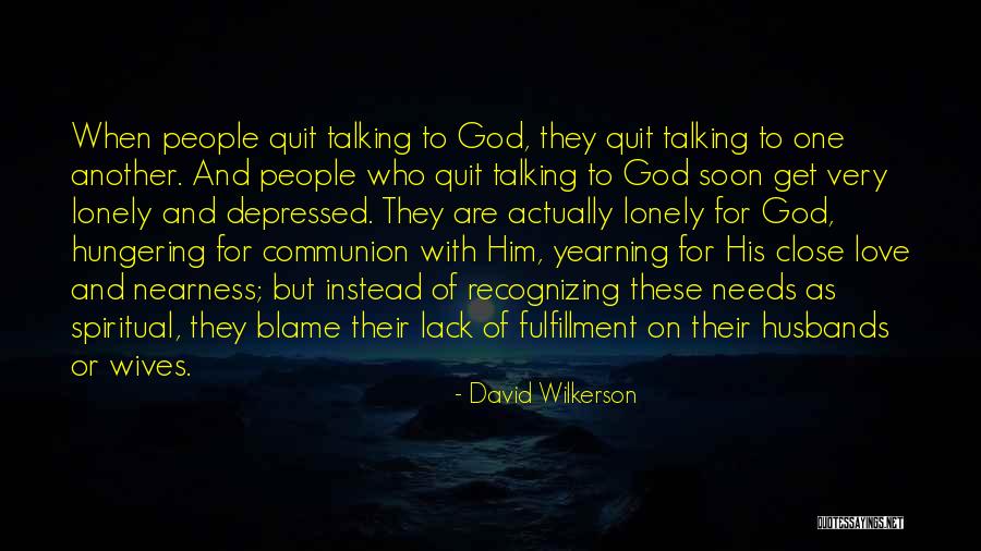 David Wilkerson Quotes 790200