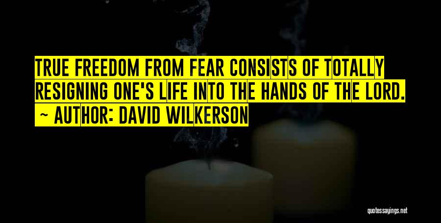 David Wilkerson Quotes 829174