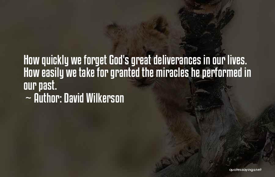 David Wilkerson Quotes 950991