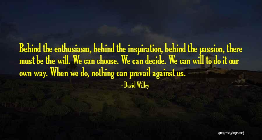 David Willey Quotes 1969269