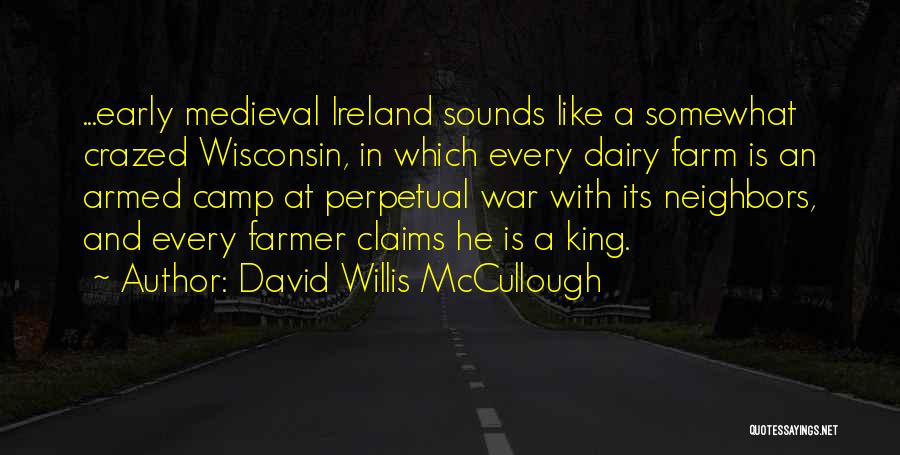David Willis McCullough Quotes 1315897