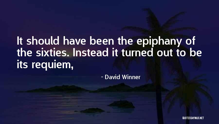 David Winner Quotes 1475988 David Winner Quotes 1475988