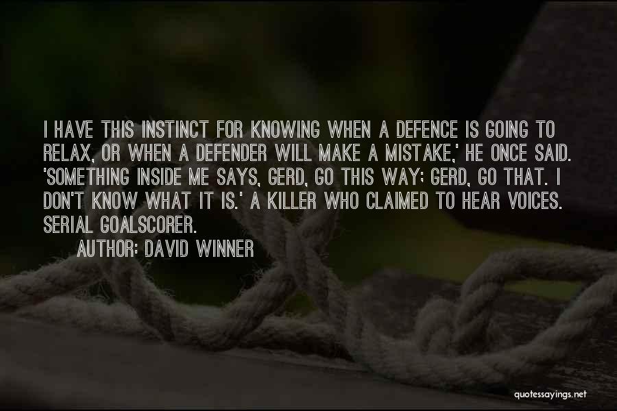 David Winner Quotes 1502332