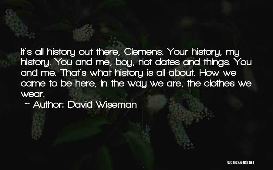 David Wiseman Quotes 1045165