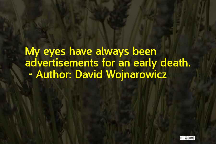 David Wojnarowicz Quotes 1305426