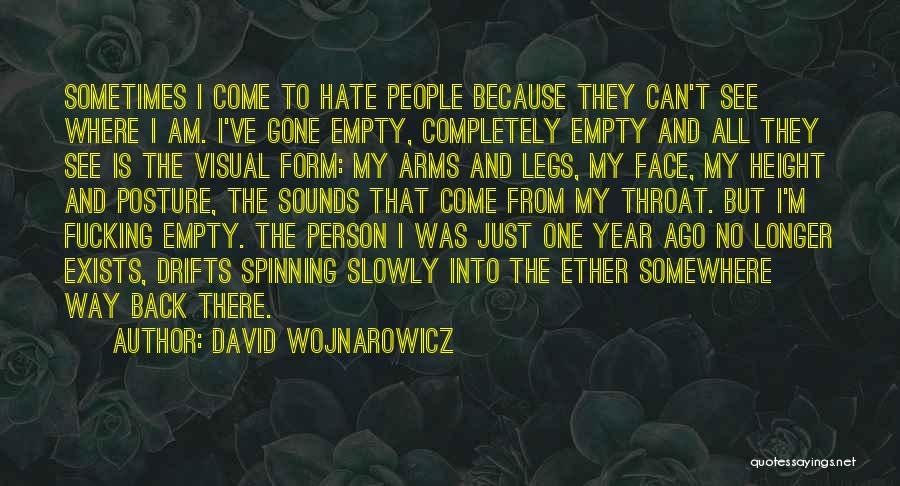 David Wojnarowicz Quotes 926082