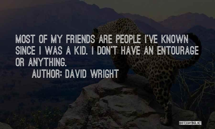 David Wright Quotes 119625