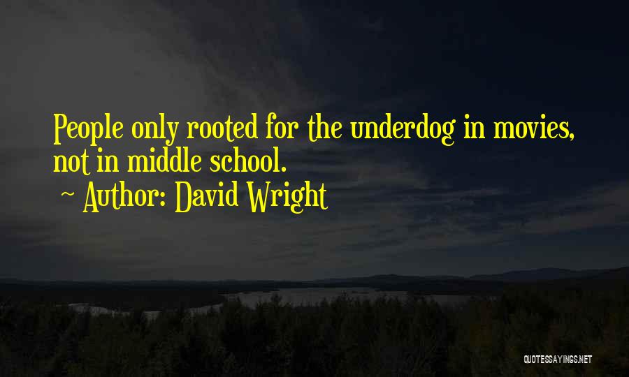 David Wright Quotes 75042