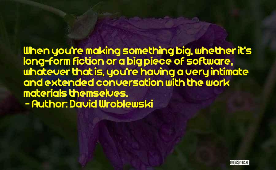 David Wroblewski Quotes 1118851