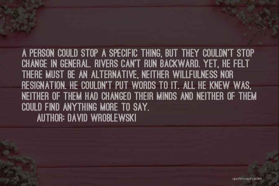 David Wroblewski Quotes 1240874
