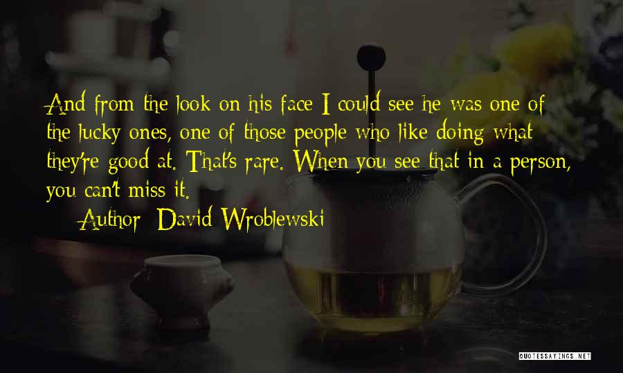 David Wroblewski Quotes 1655175