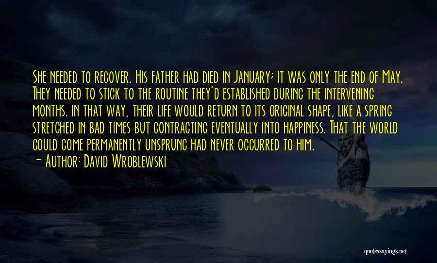 David Wroblewski Quotes 1741383