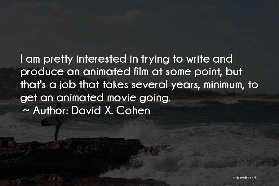 David X. Cohen Quotes 2005190