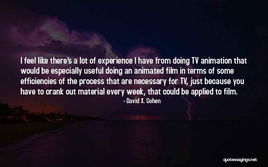 David X. Cohen Quotes 2160690 David X. Cohen Quotes 2160690