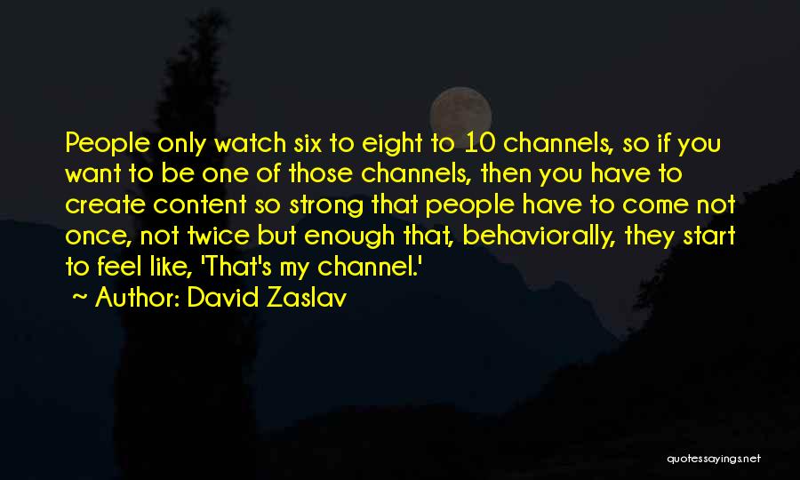 David Zaslav Quotes 1862027