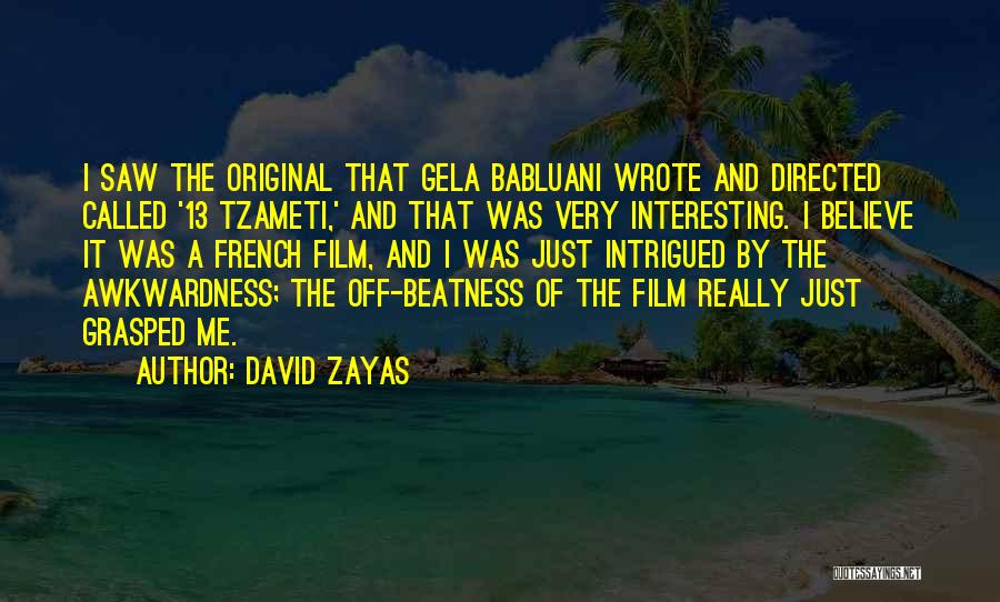 David Zayas Quotes 401252