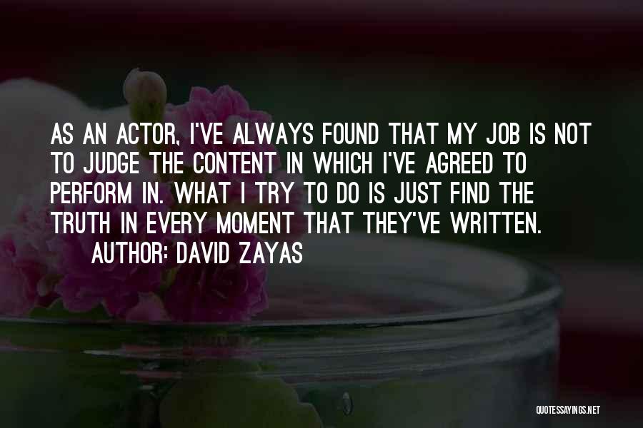 David Zayas Quotes 556537