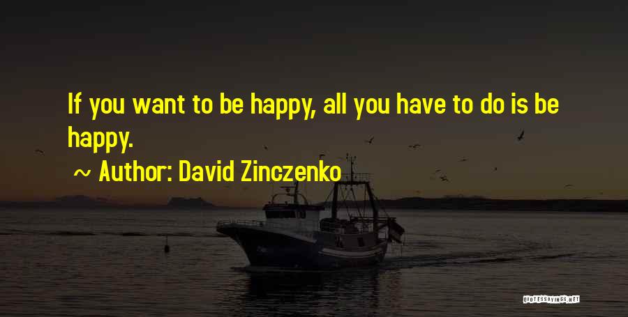 David Zinczenko Quotes 605652
