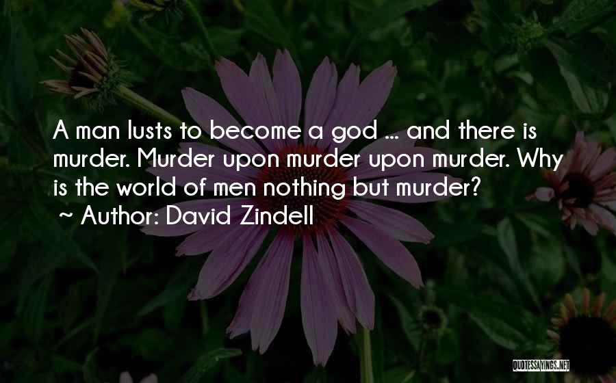 David Zindell Quotes 2134778