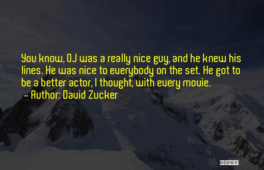 David Zucker Quotes 153467