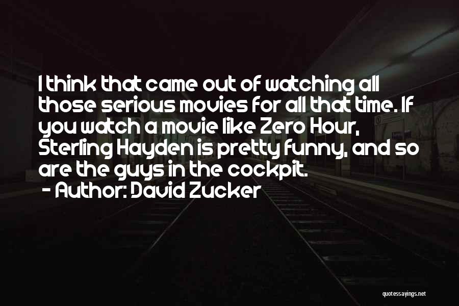 David Zucker Quotes 820356