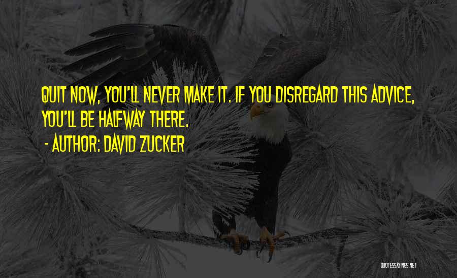 David Zucker Quotes 989025