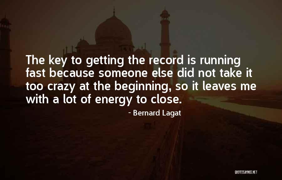 Davida Helmets Quotes By Bernard Lagat Davida Helmets Quotes By Bernard Lagat