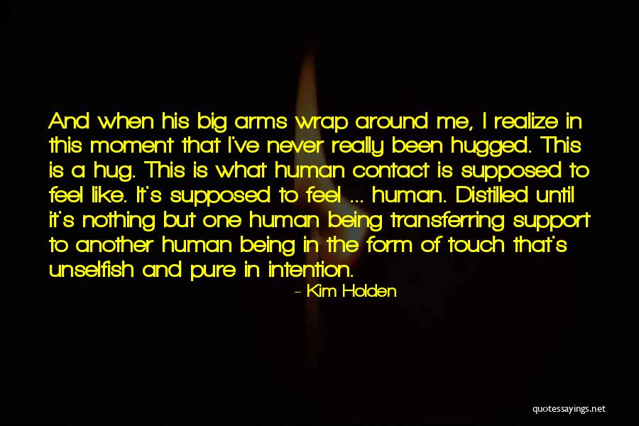 Daviddickdude Quotes By Kim Holden Daviddickdude Quotes By Kim Holden