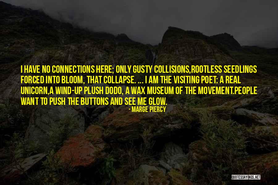 Daviddickdude Quotes By Marge Piercy Daviddickdude Quotes By Marge Piercy
