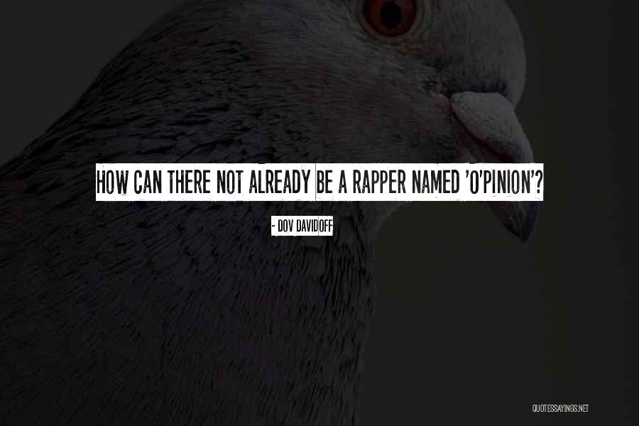 Davidoff Quotes By Dov Davidoff
