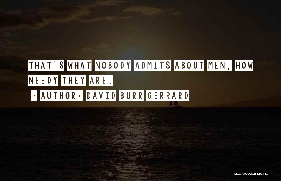 David's Quotes By David Burr Gerrard