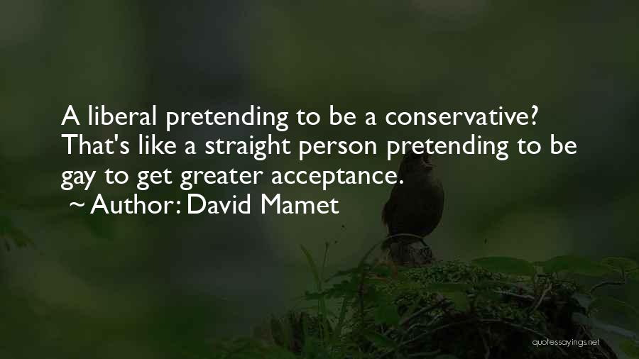 David's Quotes By David Mamet