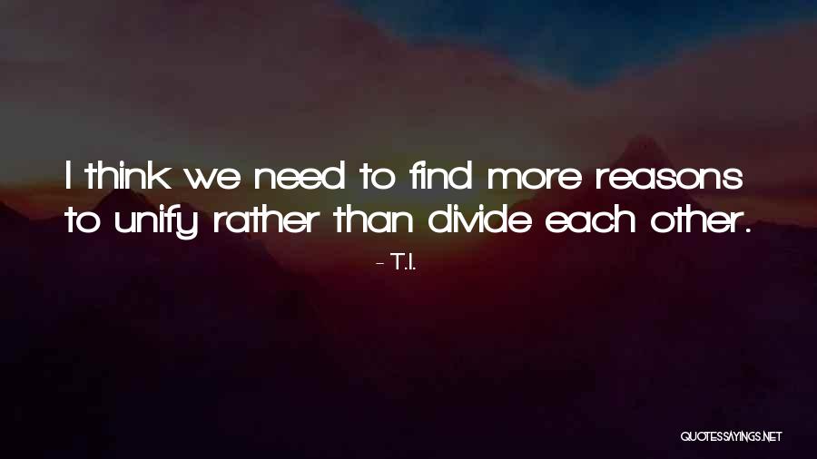 Davidunlock Quotes By T.I. Davidunlock Quotes By T.I.