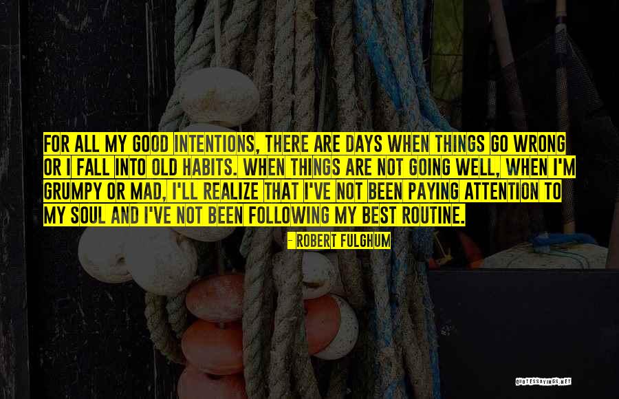Davidzon Calling Quotes By Robert Fulghum Davidzon Calling Quotes By Robert Fulghum