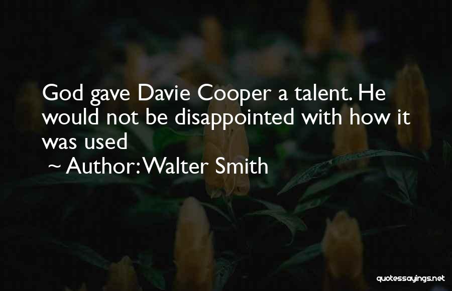 Davie Cooper Quotes By Walter Smith