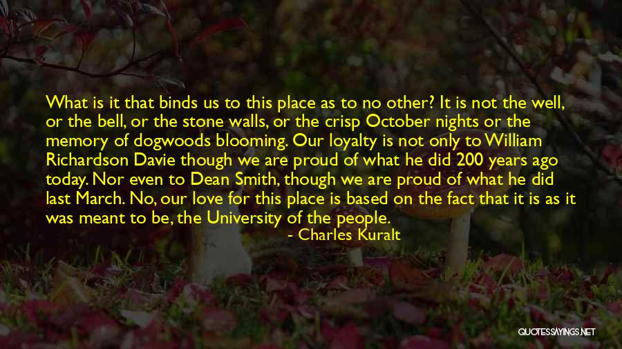 Davie Quotes By Charles Kuralt Davie Quotes By Charles Kuralt