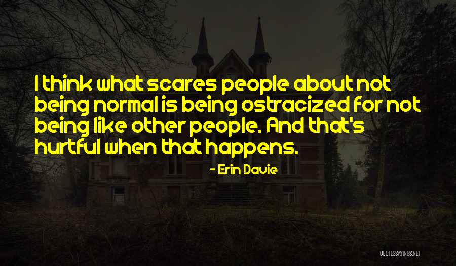Davie Quotes By Erin Davie Davie Quotes By Erin Davie