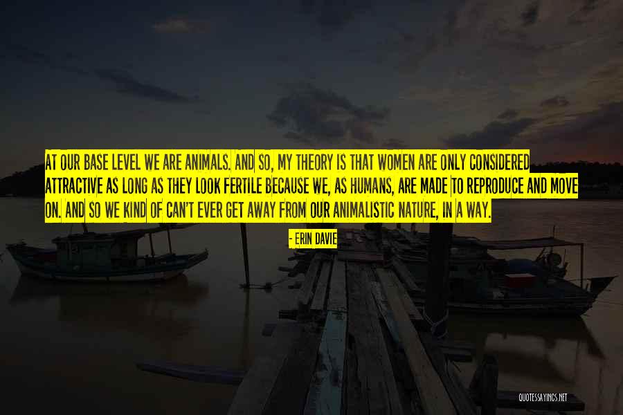 Davie Quotes By Erin Davie Davie Quotes By Erin Davie
