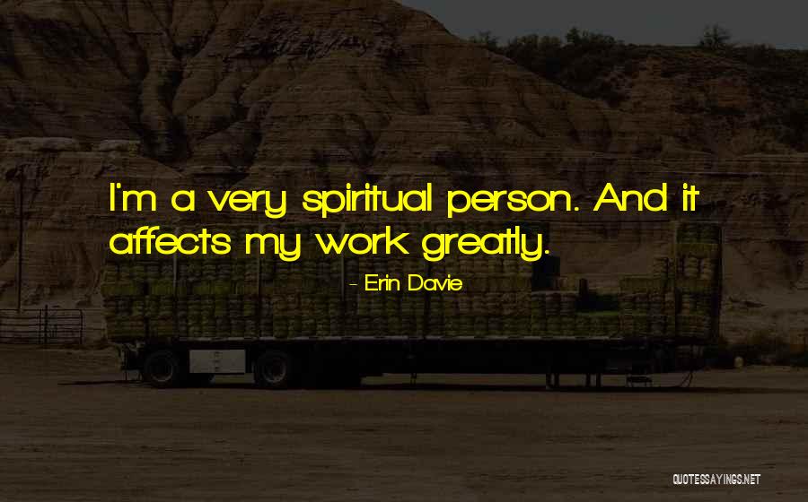 Davie Quotes By Erin Davie Davie Quotes By Erin Davie