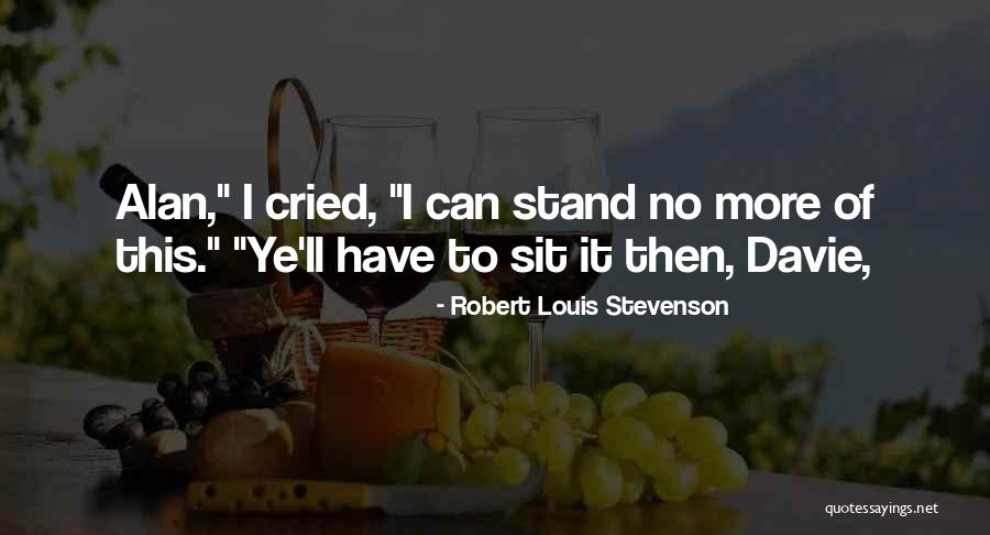 Davie Quotes By Robert Louis Stevenson Davie Quotes By Robert Louis Stevenson