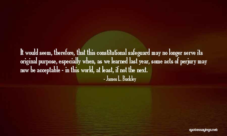 Davika Thai Quotes By James L. Buckley Davika Thai Quotes By James L. Buckley