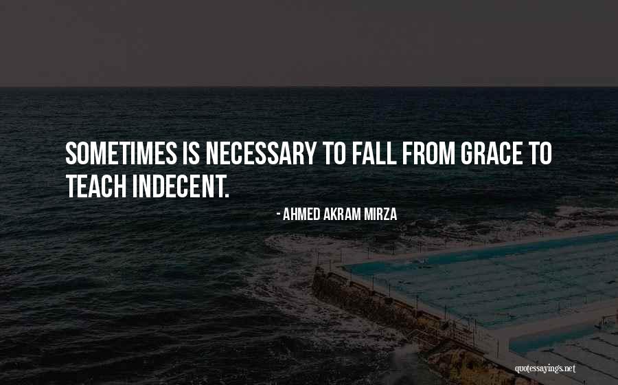Davile Quotes By Ahmed Akram Mirza Davile Quotes By Ahmed Akram Mirza