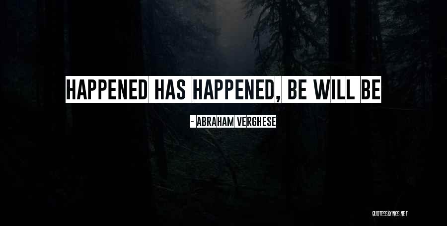 Davinia Radio Quotes By Abraham Verghese Davinia Radio Quotes By Abraham Verghese