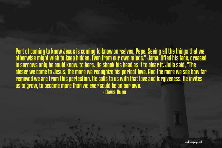 Davis Bunn Quotes 1029728 Davis Bunn Quotes 1029728