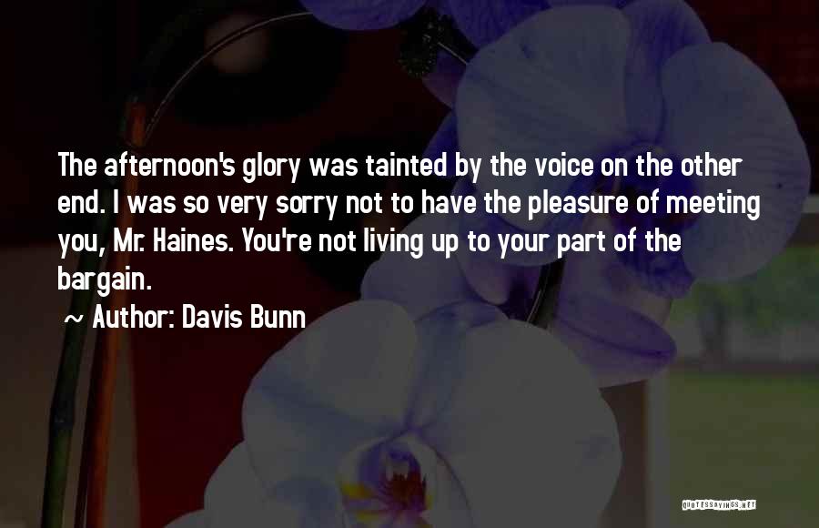 Davis Bunn Quotes 1441963