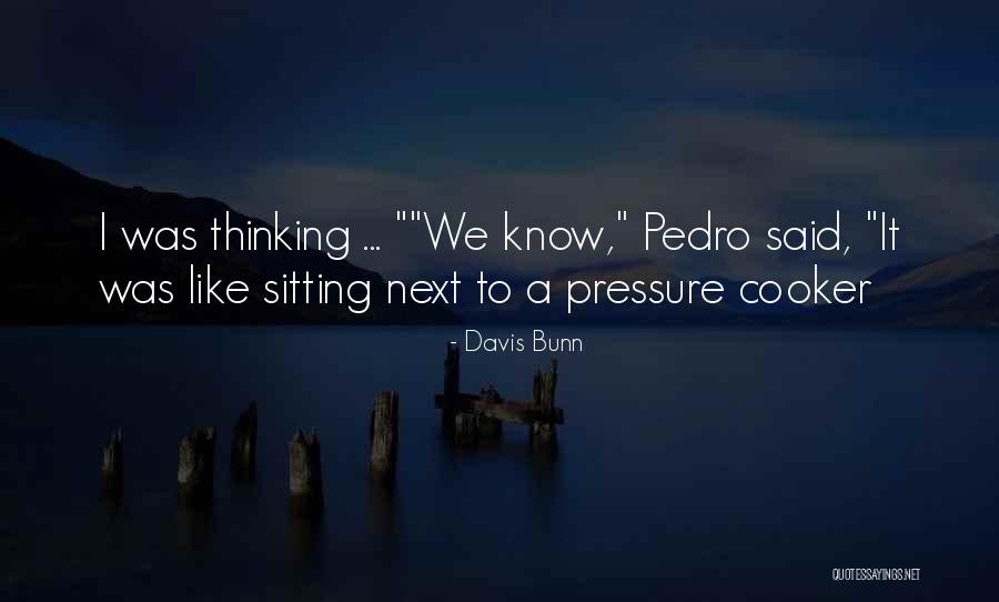 Davis Bunn Quotes 1660647 Davis Bunn Quotes 1660647