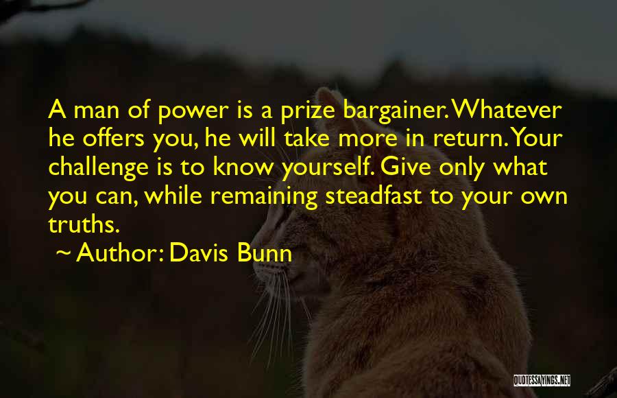 Davis Bunn Quotes 1817306